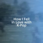 How I Fell in Love with K-Pop