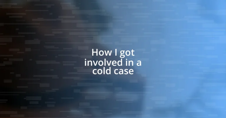 How I got involved in a cold case