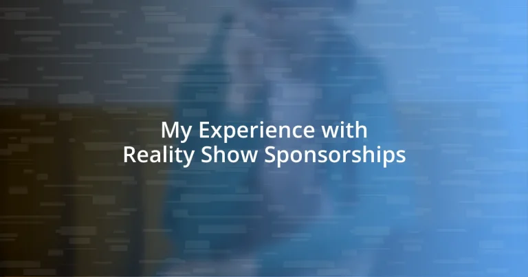 My Experience with Reality Show Sponsorships