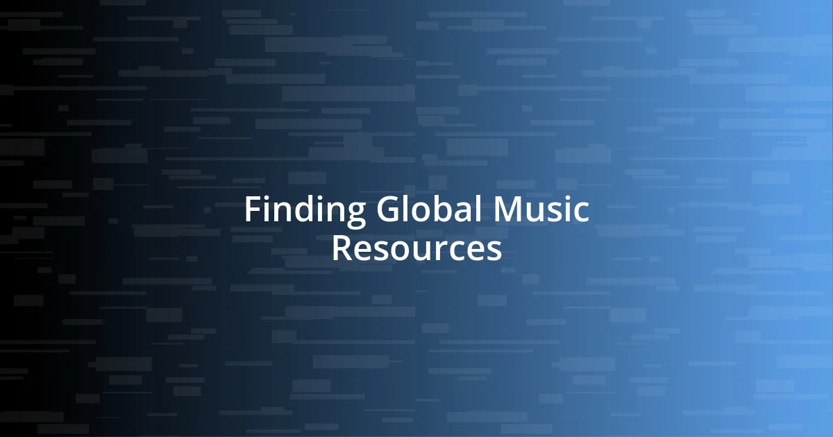 Finding Global Music Resources