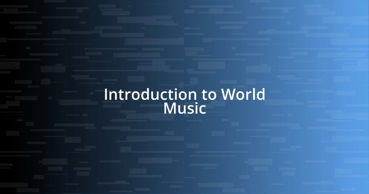 Introduction to World Music