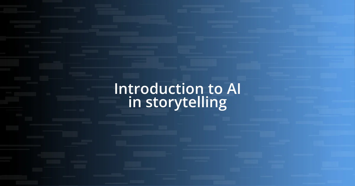 Introduction to AI in storytelling