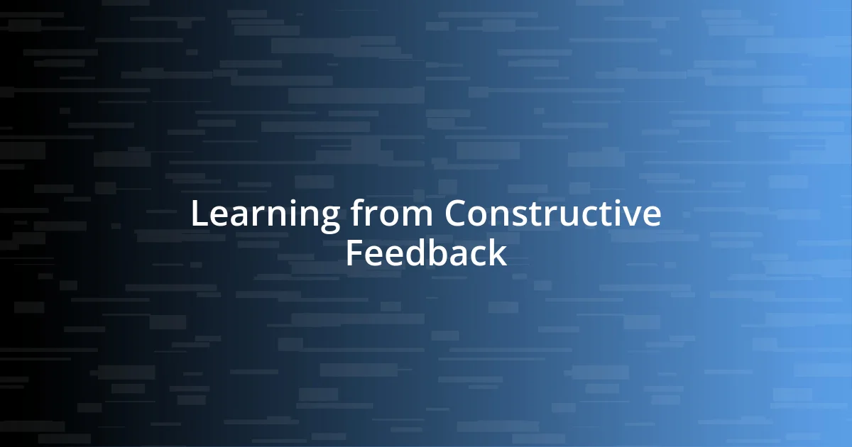 Learning from Constructive Feedback